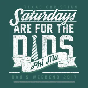 Saturdays are for the Dad's Design